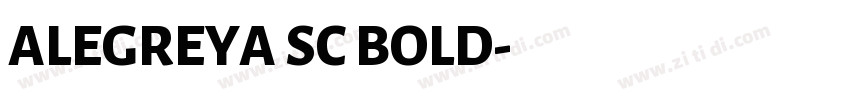 ALEGREYA SC BOLD字体转换
